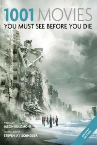 1001 Movies You Want To See Before You Die 2011 - Steven Jay Schneider